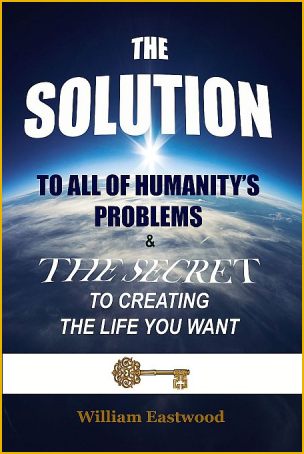 Earth Network presents: The Solution by William Eastwood.