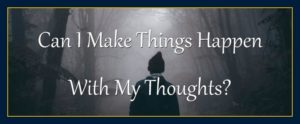 William Eastwood presents: Can I make things happen with my thoughts?