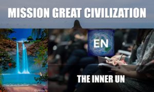 Inner UN Earth Network United Nations Mission Great Civilization