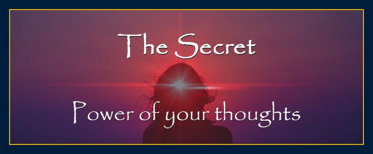 William Eastwood presents: The secret power of your thoughts.