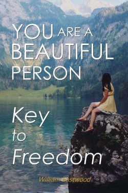 William Eastwood presents: You Are a Beautiful Person new book.