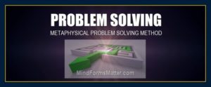 Advanced-Metaphysical-Problem-Solving-Method-how-New-Superior-Approach-to-solve